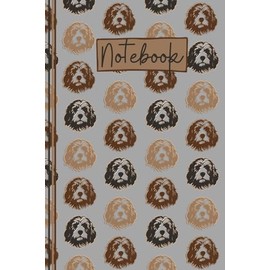 Cockapoo Notebook: Cute Cockapoo Lined Journal, The Perfect Novelty Cockapoo Gift for a Dog Lover or Pet Owner - Grey