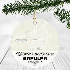 World's Best Place Sapulpa Oklahoma Ornament New Home with Map City Sapulpa OK - Housewarming Gift for Friend, World's Best Sapulpa Ornament 3 Inch Plastic Circle