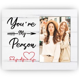 You're My Person Picture Frame, Best Friend Frame for Women, Birthday Gift for BFF, Besties, Long Distance Friendship Frame for Her, Him, 4x6 inch Photo