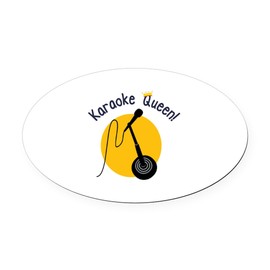 CafePress Karaoke Queen Euro Oval Car Bumper Magnet