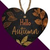 "Hello Autumn" Black MDF Hanging Heart Plaque - Stunning Autumn