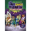The Last Comics on Earth: Too Many Villains!: From the