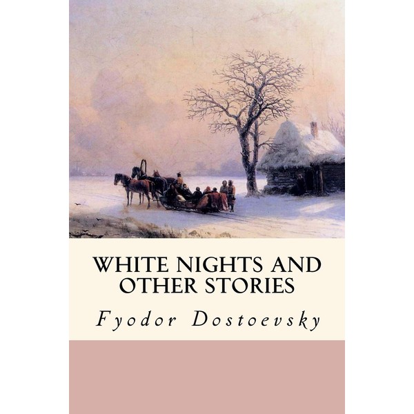 White Nights and Other Stories
