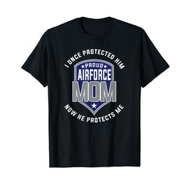 Proud Airforce mom Protect Sons T-Shirts T-Shirt
