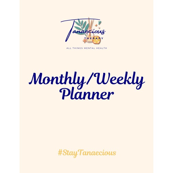Tanaecious Therapy Monthly/Weekly Planner