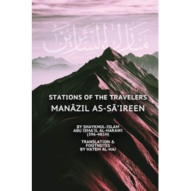 Stations of the Travelers: Manâzil as-Sâ’ireen