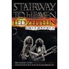 Stairway to Heaven: Led Zeppelin Uncensored