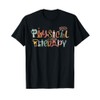Physical Therapy Funny Physical Therapist PT Month T-Shirt