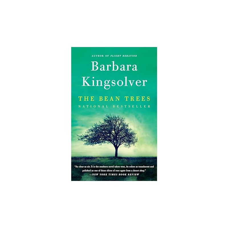 The Bean Trees: A Novel