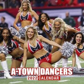 Sexy 2022 Calendar A-Town Dancers: A Great Gift For Fans Of Sexy Cheerleader To Welcome A New Year | Calendario Calendrier Kalender 2022 Bonus 4 Months 2023. Lunar Moon Phase