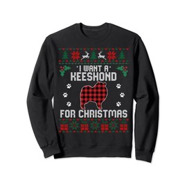 I Want A Keeshond For Christmas Dog Ugly Christmas Sweater Sweatshirt