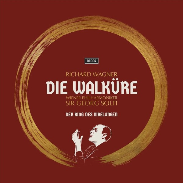 GEORG SOLTI / VIENNA PHILHARMONIC ORCHESTRA WAGNER: DIE WALKÜRE [REMASTERED