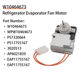 W10464673 Refrigerator Evaporator Fan Motor, Compatible with Whirlpool Replace Parts AP6021839 3020513 WPW10464673 PS7320664 PS11755167 KFFS20EYMS02 KRFF300EBL00 KRFF300EBS00 Refrigerators