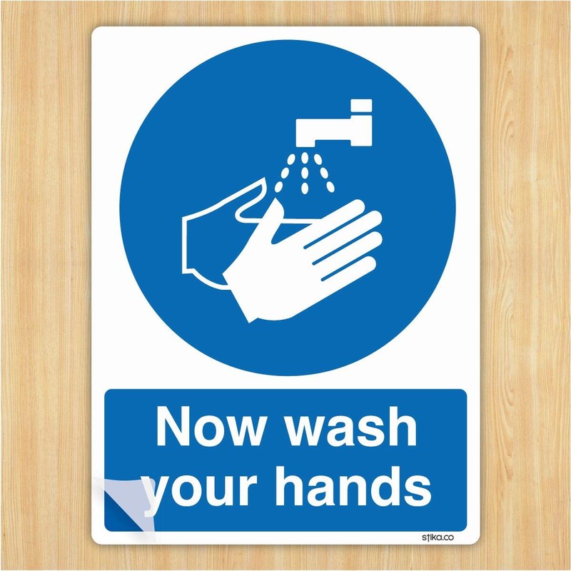 PREMIUM LAMINATED Now Wash Your Hands Sign, A5 210x148mm Vinyl