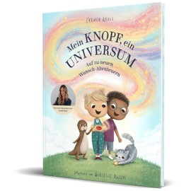 Mein Knopf, ein Universum: Auf zu neuen Wunsch-Abenteuern: von Carmushka