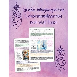 Große Wegbegleiter Lenormandkarten mit viel Text