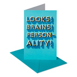 American Greetings Birthday Card for Him (Looks! Brains! Personality!)
