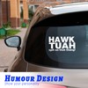 FePen Hawk Tuah Sticker, HAWKS Tuah Spit on That Thing,