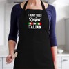 I Don't Need Recipes I'm Italian - Italy Chef Cook