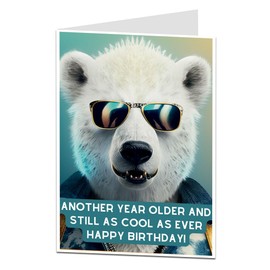 Funny Birthday Card For Men Male Another Year Older And Still As Cool As Ever Humour Perfect For Him Son Friend Grandson