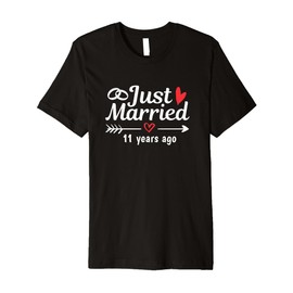Just Married 11 Years Ago Funny Couple Wedding Anniversary Premium T-Shirt