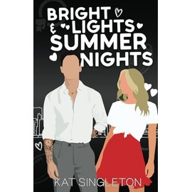 Bright Lights and Summer Nights: Illustrated Cover Edition: Alternate Cover