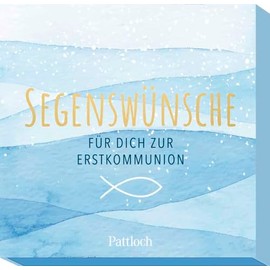 Segenswünsche für dich zur Erstkommunion: 30 Karten mit Segenswünschen (Geschenke zur Erstkommunion)
