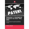 Patentear a Inteligência Artificial nos EUA: Triz, Ariz