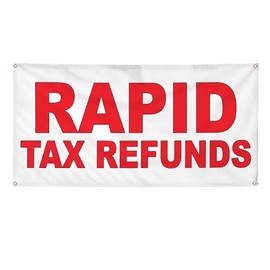 Vinyl Banner Multiple Sizes Rapid Tax Refunds Red Business Outdoor Weatherproof Industrial Yard Signs 6 Grommets 36x72Inches