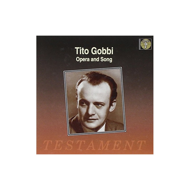 Tito Gobbi - Opera Arias and Songs