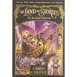 The Land of Stories: An Author's Odyssey (The Land of Stories, 5)