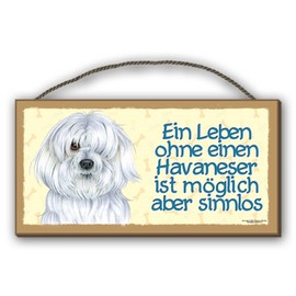 A Life Without a Havanese Wooden Sign MDF 25 x 12.5 cm 26 Dog Sign