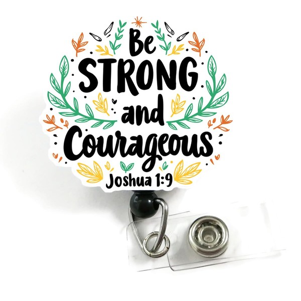 Be Strong and Courageous Badge Reel – Joshua 1:9 Inspirational