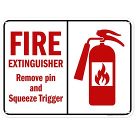 Fire Extinguisher Remove Pin and Squeeze Trigger Sign, 18x24 Inches, 55 mil thick HDPS (high density polystyrene), Made in USA by My Sign Center