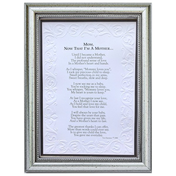 Now That I'm a Mother Frame - Sentimental Gift for Mom from Daughter for Mother's Day, Christmas, Birthday- Gift from New Mom to Grandma for Mother's Day - Made in USA