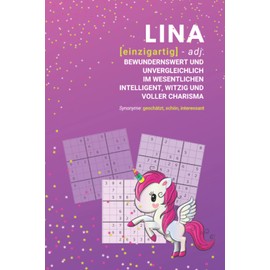 Lina (einzigartig) bewundernswert: personalisiertes Sudoku Buch | Das perfekte Geschenk | personalisiert mit dem Namen Lina | Geschenkidee | Geschenke | Name