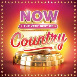 VARIOUS ARTISTS NOW COUNTRY: THE VERY BEST OF [15TH ANNIVERSARY EDITION] NEW CD