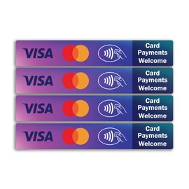 4 x Card Payment Welcome Vinyl Stickers - Shop Money Contactless Small Business Hotel Taxi Credit Labels Sticker - Size 185mm x 30mm #81666