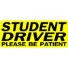 Student Driver Please Be Patient Warning - Sign - Window