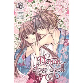 Demon Love Spell, Vol. 6: Final volume! (Volume 6)