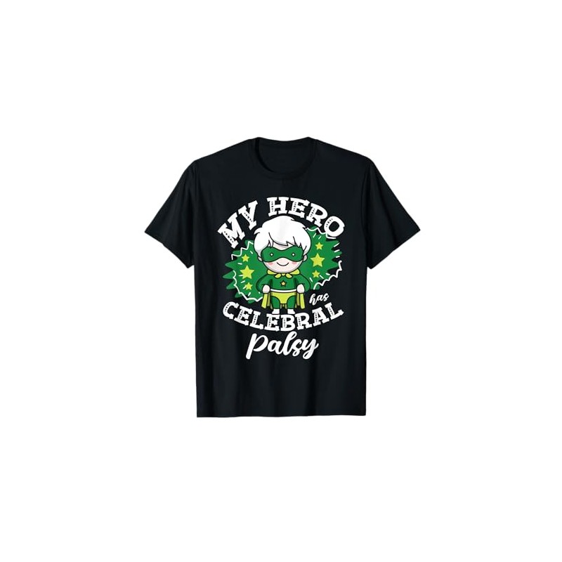 My Hero Has A Cerebral Palsy Cerebral Palsy Awareness T-Shirt