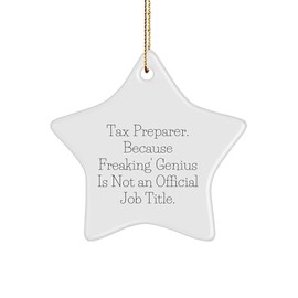Tax Preparer Funny Gifts for The Genius in Your Life - Vibrant Star Ornament for Christmas Decorations, Unique Gifts from Friends and Family