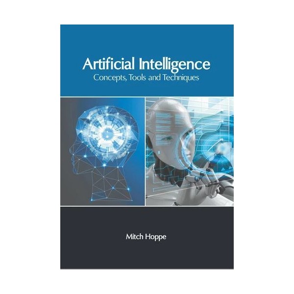 Artificial Intelligence: Concepts, Tools and Techniques [Hardcover]