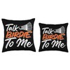 Talk Birdie To Me Throw Pillow