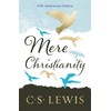 Mere Christianity [Gift Edition]: Special 65th Anniversary Edition