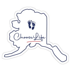 Alaska Choose Life Sticker Pro-Life Sticker