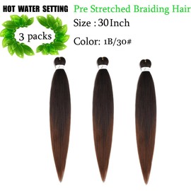 Pre Streched Braiding Hair Extensions 30 Inch 3 Packs Black to Brown Synthetic Colored Braiding Hair Crochet Braids Hair Hot Water Setting Soft Yaki Texture (30",1B30)