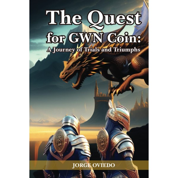 The Quest for GWN Coin: (B&W) A Journey of Trials