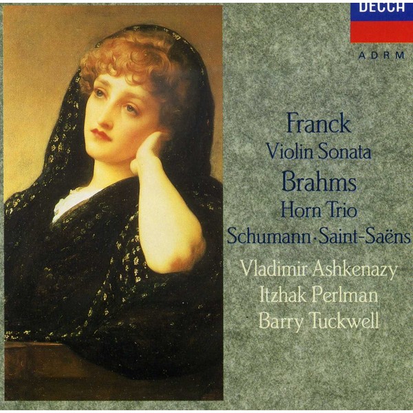 Franck, Brahms, Schumann & Saint Saens: Chamber works for violin,