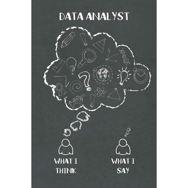 Data Analyst: What I Think, What I Say: Gifts for